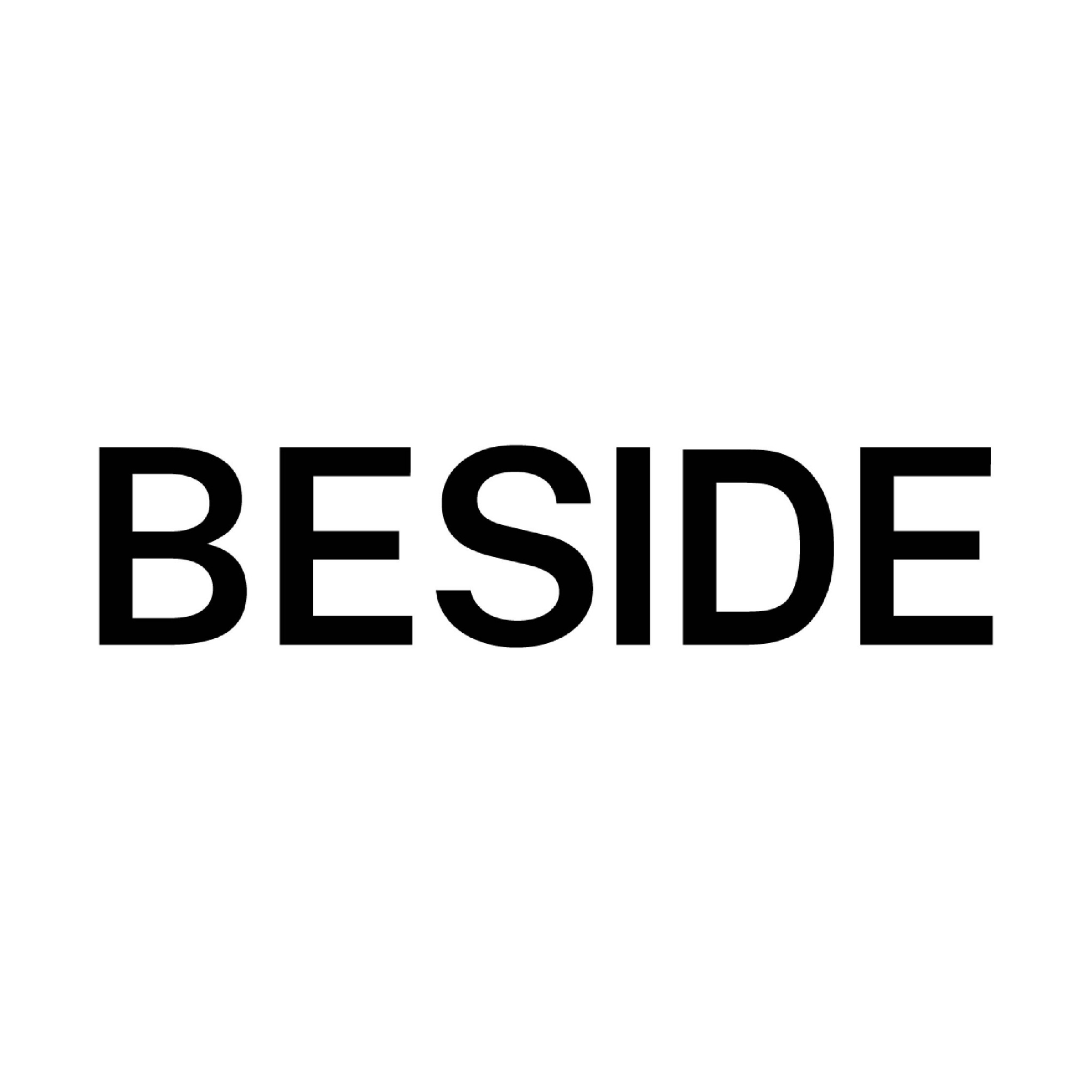 BESIDE